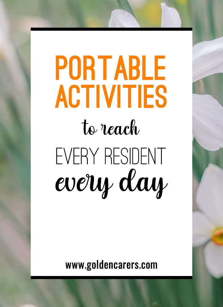 Not every resident attends group activities, and it can be a serious struggle to find ways to get them engaged with recreation. Intentionally curated carts and baskets can increase your reach and keep your residents happily active.