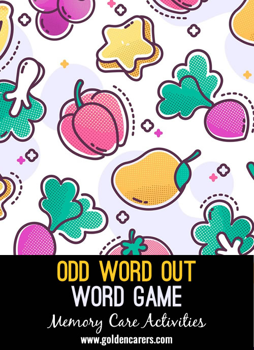 Cross the odd word out in each row. Then add one more!