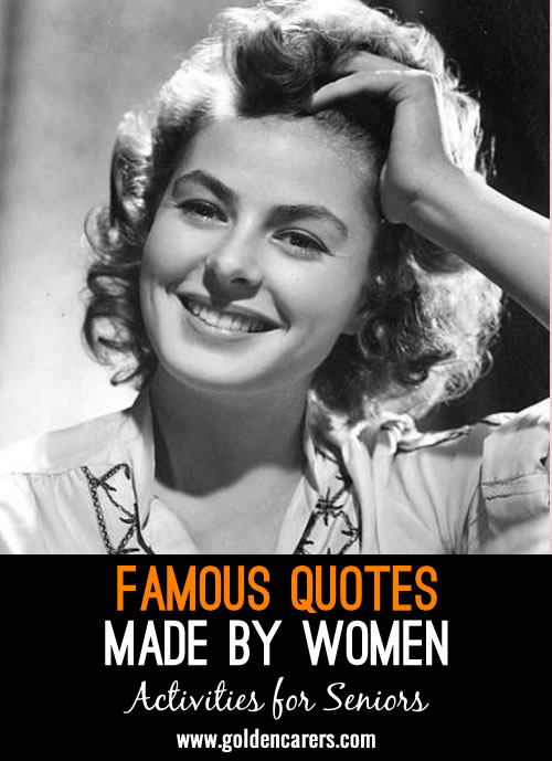Inspiring and funny quotes by famous women.