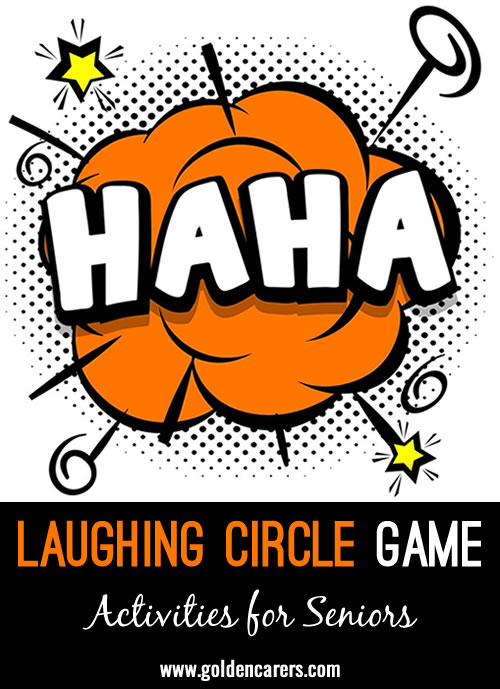 Gather residents in a circle for a laughter-filled game that's perfect for building memory and concentration skills while spreading joy!