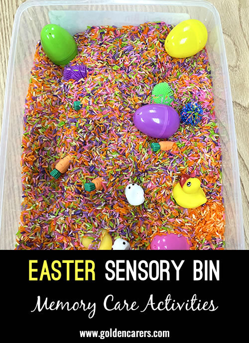 Create a safe, engaging Easter-themed sensory bin to stimulate the senses, reduce agitation, and promote relaxation in individuals with dementia.