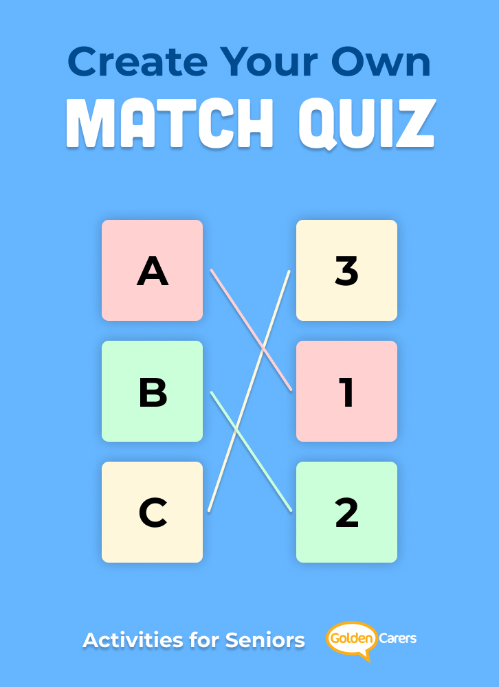 Create and print your own Match Quiz and save them for future use! Delight your residents with quizzes based on their interests and background!