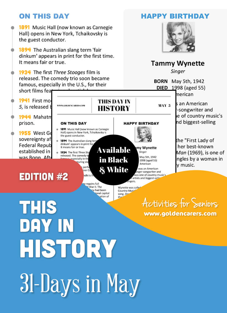 A reminiscing magazine for every day in May!  Enjoy a full page of information about every day of the year, including important historical events, short bios, jokes, quotes, and fun brain teasers.