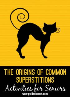 The Origins of common Superstitions