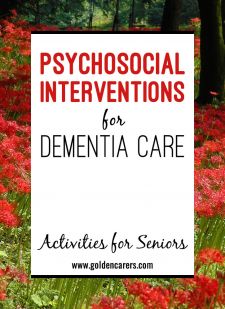 Psychosocial Interventions for Dementia Care