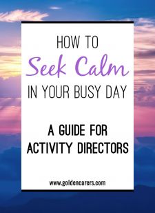 How to Seek Calm In Your Busy Day