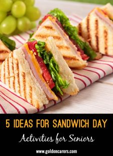 5 Ideas for Sandwich Day