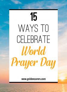 15 Ways to Celebrate World Prayer Day