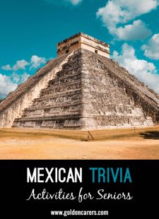 16 Snippets of Mexican Trivia