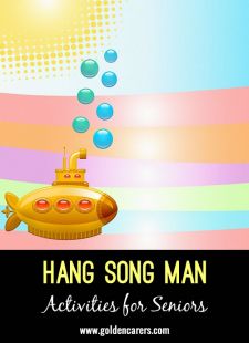 Hang the Song Man