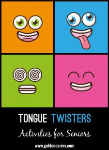 More Tongue Twisters