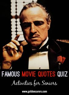 Famous Movie Quotes Quiz #2