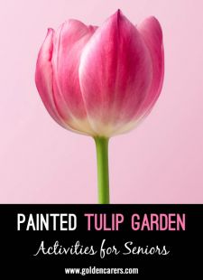 Painted Tulip Garden