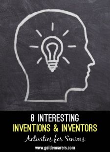 8 Interesting Inventions & Inventors