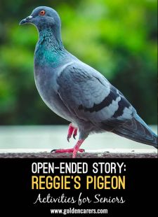 Open-Ended Story: Reggie's Pigeon