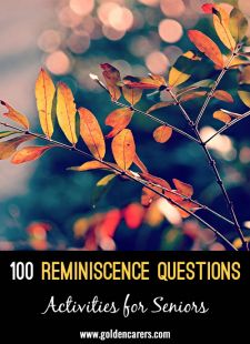 100 Reminiscence Questions