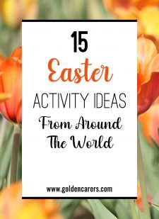 15 Easter Celebration Ideas from Around the World
