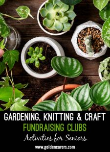 Gardening, Knittitng & Craft Fundraising Clubs