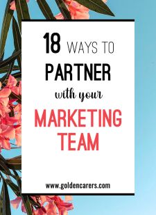 18 Ways to Partner with your Marketing Team