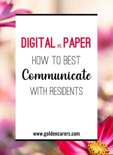 Digital vs. Paper: How To Best Communicate With Residents