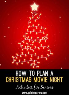 How to Plan a Christmas Movie Night for Seniors