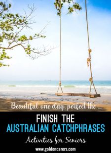Finish the Australian Catchphrases