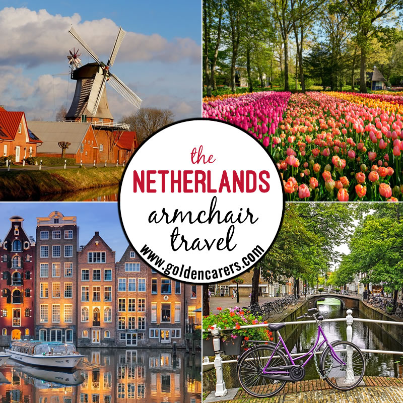 Armchair Travel to Netherlands