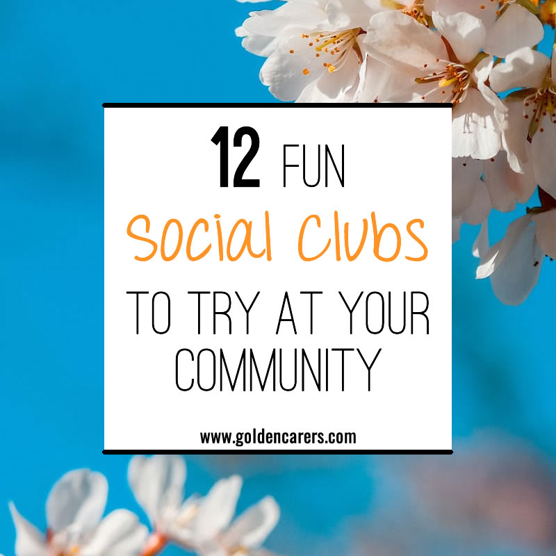 12 Fun Social Clubs to Start at Your Community