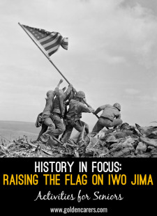 History in Focus: Raising the Flag on Iwo Jima