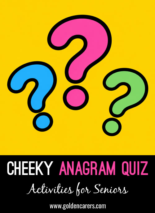 (Cheeky) Anagram Quiz