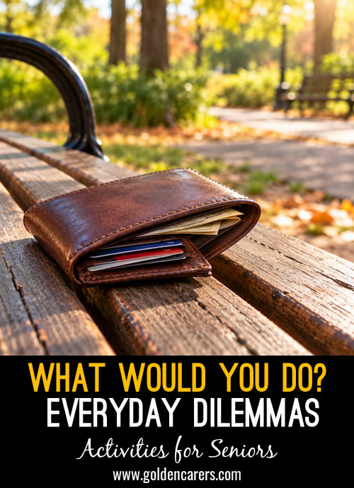What Would You Do? Everyday Dilemmas