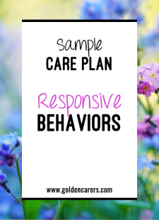 Sample Care Plan: Responsive Behaviors (Resistive)