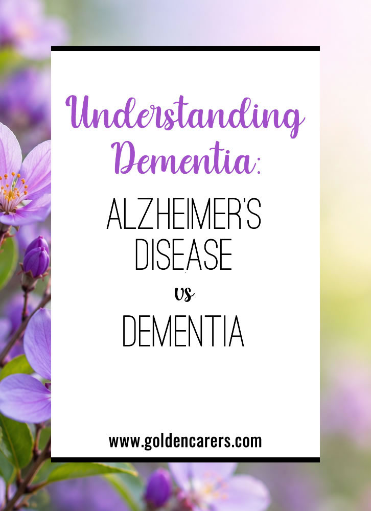 Understanding Dementia: Alzheimer's Disease vs Dementia