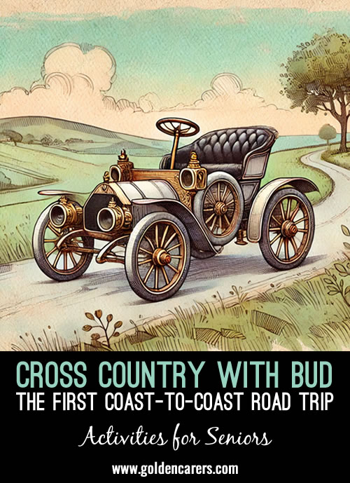 Cross Country with Bud: The First Coast-to-Coast Road Trip