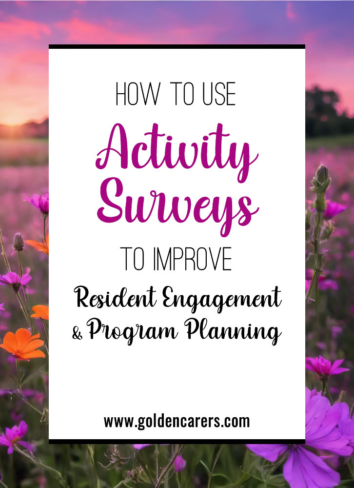 How to Use Activity Surveys to Improve Resident Engagement & Program Planning
