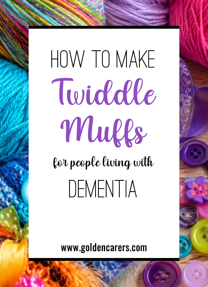 How to make Twiddle Muffs for People Living with Dementia