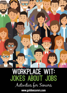 Workplace Wit: Jokes About Jobs