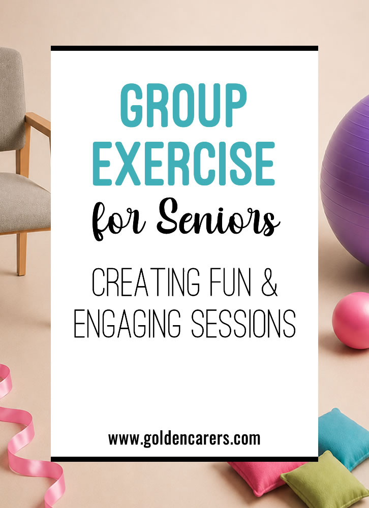 Group Exercise for Seniors: Creating Fun and Engaging Sessions