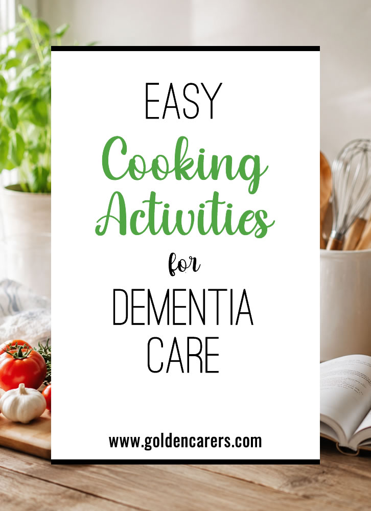 Easy Cooking Ideas for Dementia Care