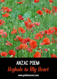 Anzac Poem: Keyhole to My Heart
