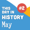 This Day in History for Seniors: May - 2nd Edition