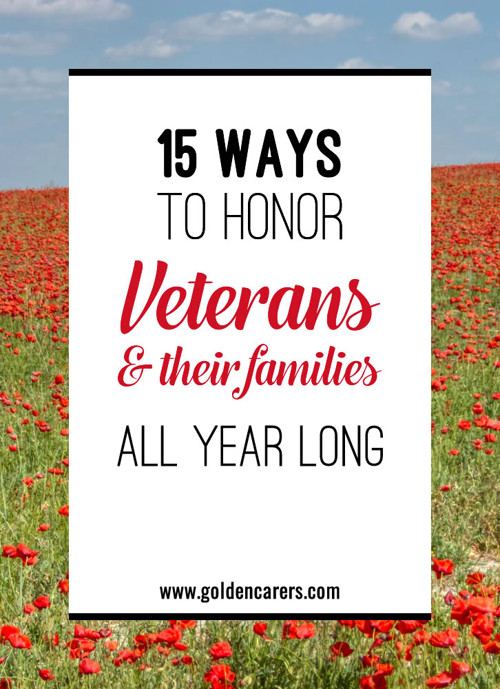 15 Ways To Honor Veterans And Their Families All Year Long