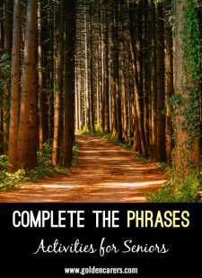 Complete the Phrases