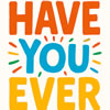 Have You Ever – Penny In, Penny Out Game