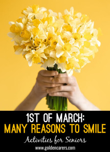 1st of March – Lots to Smile About