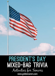President's Day: Mixed-Bag Trivia