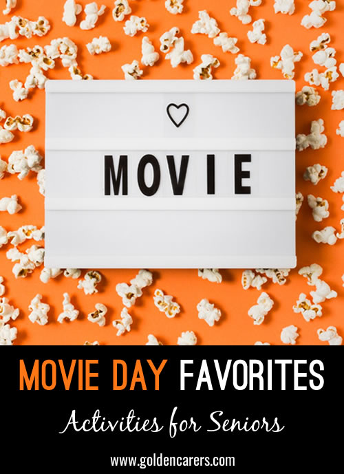 Movie Day Favorites for Seniors