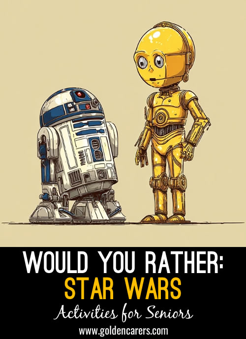 Would You Rather: Star Wars