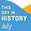 This Day in History for Seniors: July