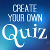 Create Your Own Quiz!